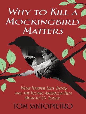 cover image of Why to Kill a Mockingbird Matters